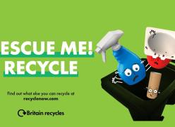 Green background with recyclable items with panicked faces on them being thrown into a general rubbish bin. This next to the text “Rescue Me! Recycle. Find out what else you can recycle at recyclenow.com”.